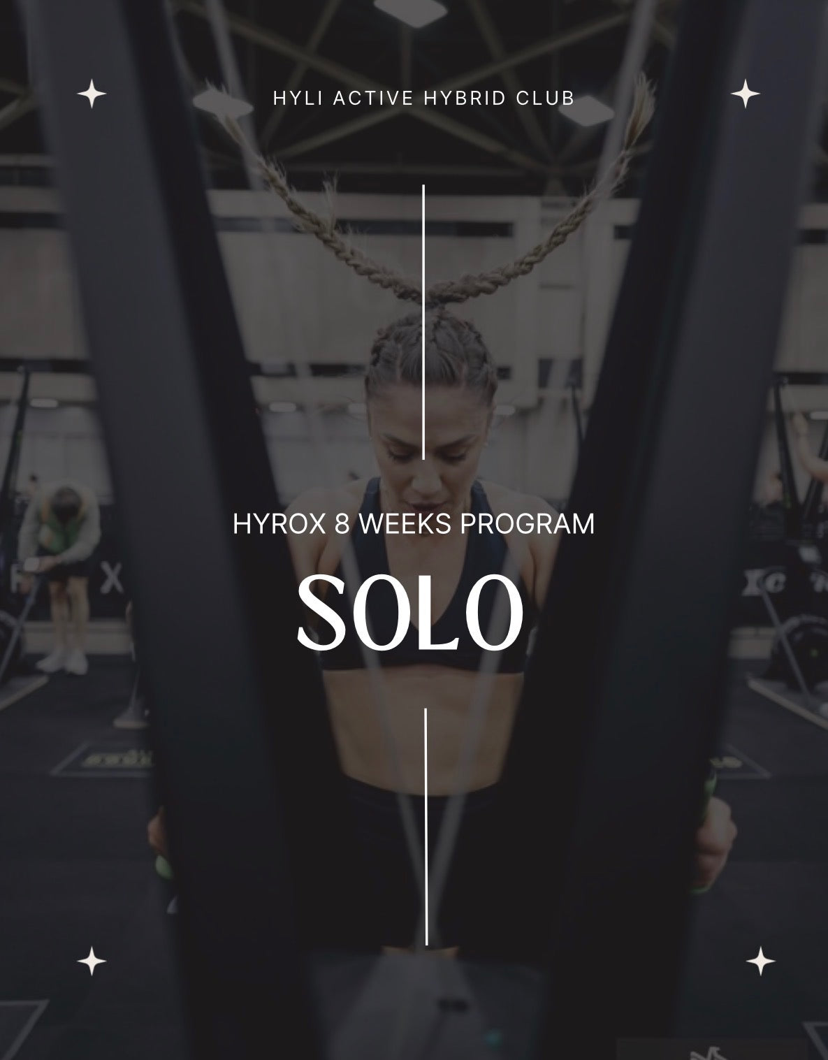 HYROX SOLO 8 WEEKS PROGRAM
